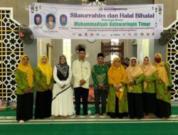 Silaturahmi dan Halal Bihalal Keluarga Besar Muhammadiyah Kotim: Perkuat Ukhuwah, Intensifkan Kajian Keislaman